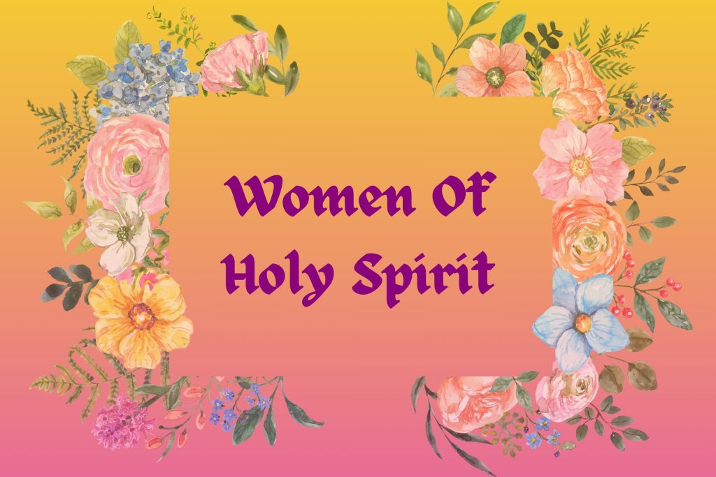 Women Of Holy Spirit