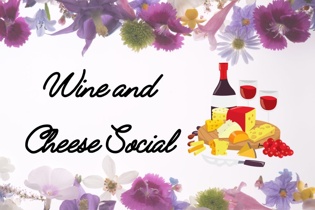 Wine and Cheese Social